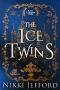 [Royal Conquest Saga 07] • The Ice Twins